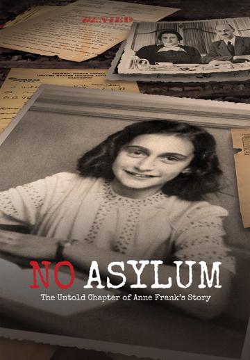 No Asylum: The Untold Chapter of Anne Frank's Story poszter