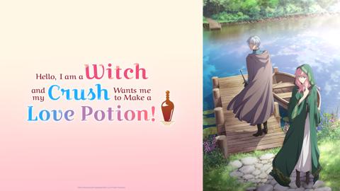 Hello, I Am a Witch and My Crush Wants Me to Make a Love Potion! — poster