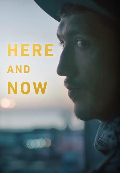 Poster för Here and Now