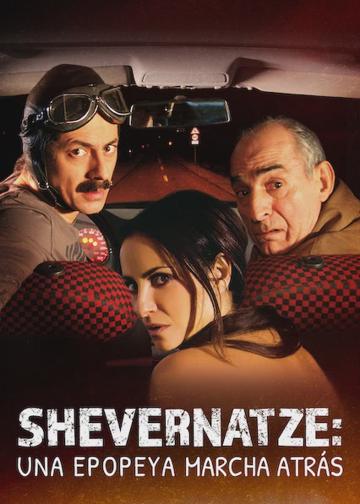Shevernatze, una epopeya marcha atrás poszter