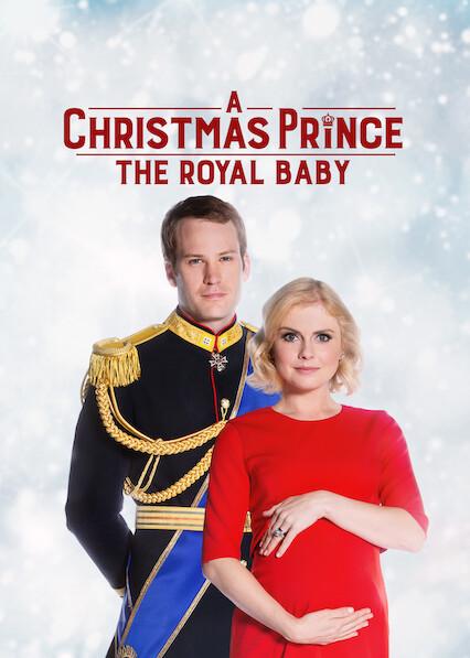 A Christmas Prince: The Royal Baby