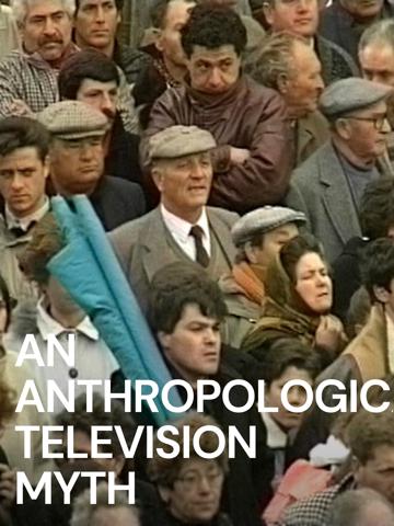 An Anthropological Television Myth poszter