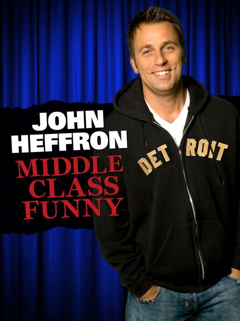Poster för John Heffron: Middle Class Funny
