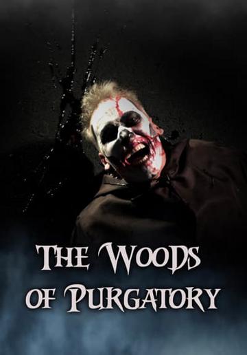 The Woods of Purgatory poszter