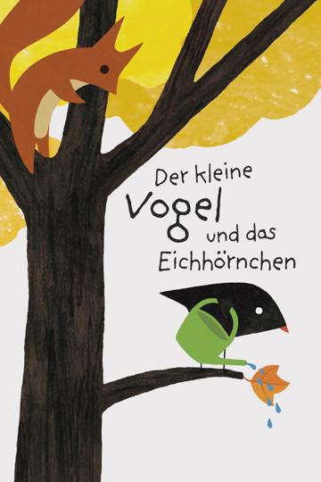 The Little Bird and the Squirrel poszter