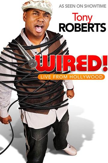 Tony Roberts: Wired! poszter