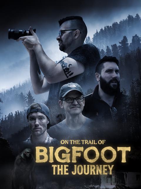 Movie poster for On the Trail of Bigfoot: The Journey