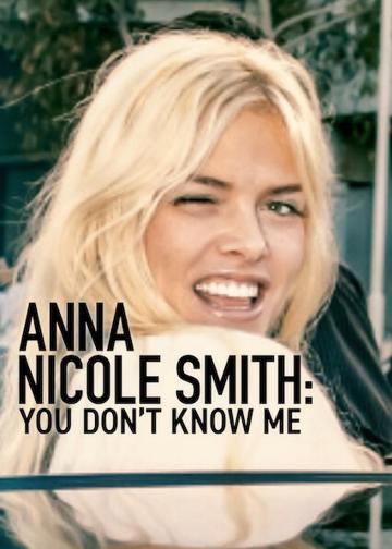 Anna Nicole Smith: Nem ismertek engem poszter