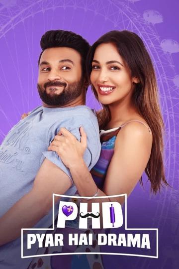PHD - Pyaar Hai Drama poszter