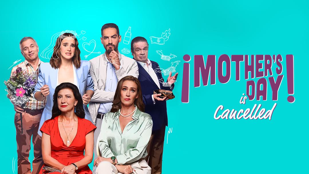 Mother's Day Is Cancelled