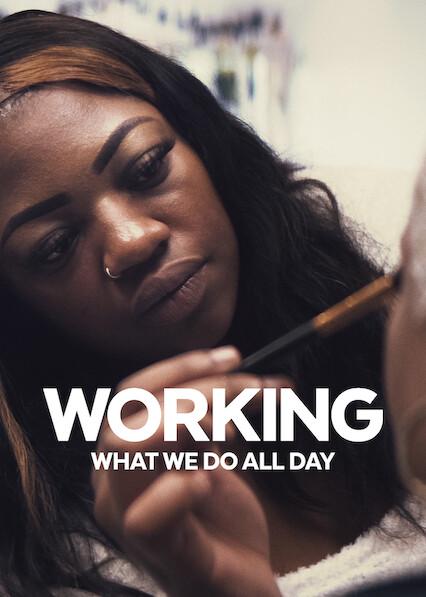 Series poster for Working: What We Do All Day