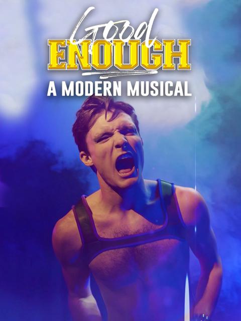 Movie poster for Good Enough: A Modern Musical