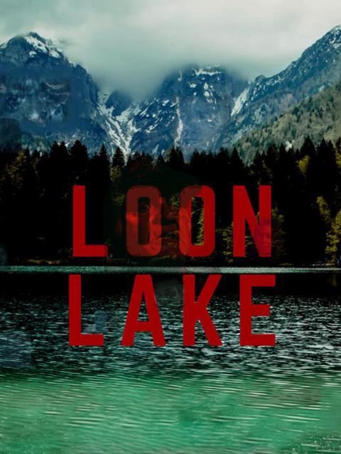 Movie poster for Loon Lake