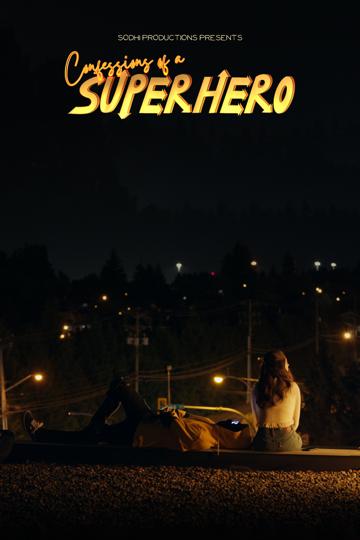 Confessions of a Superhero poszter
