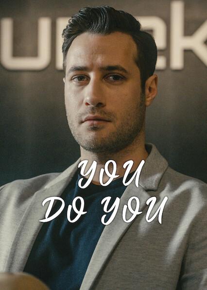 Movie poster for You Do You