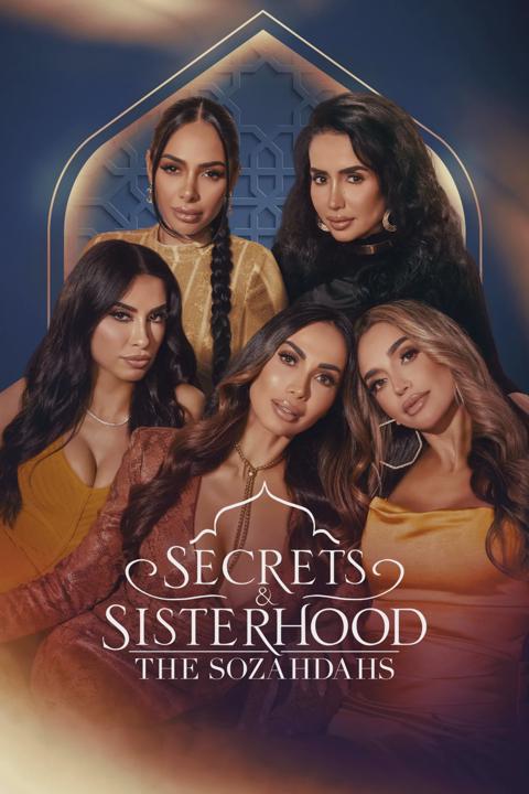 Series poster for Secrets & Sisterhood: The Sozahdahs