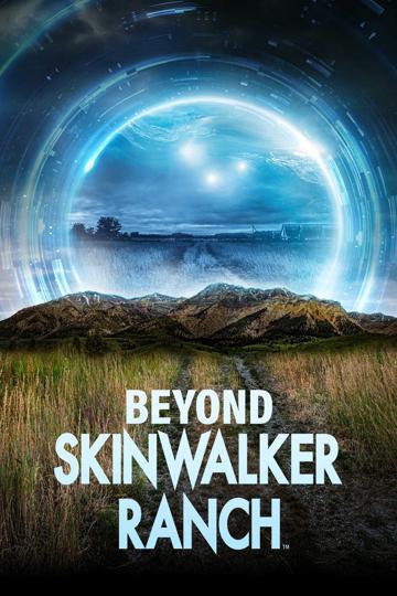 Beyond Skinwalker Ranch