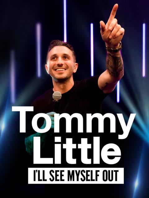 Movie poster for Tommy Little: I'll See Myself Out