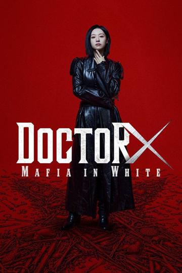 Doctor X: Mafia in White poster
