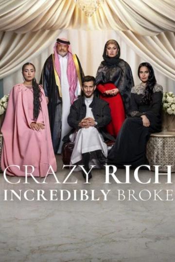 Crazy Rich, Incredibly Broke poszter