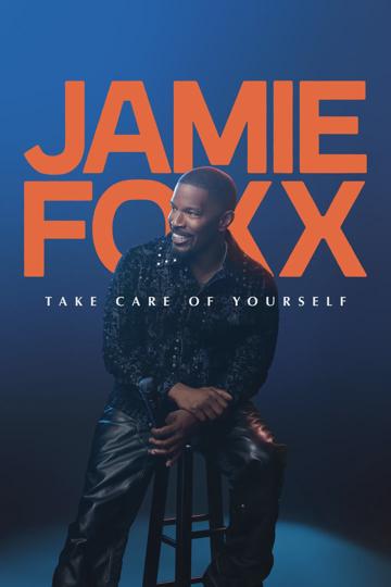 Jamie Foxx: Take Care of Yourself poszter