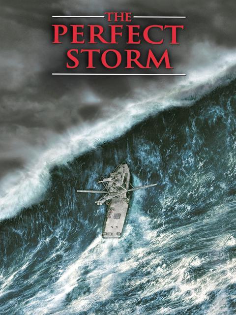 The Perfect Storm