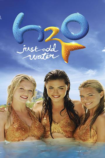 H2O: Just Add Water