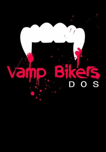Vamp Bikers Dos poszter