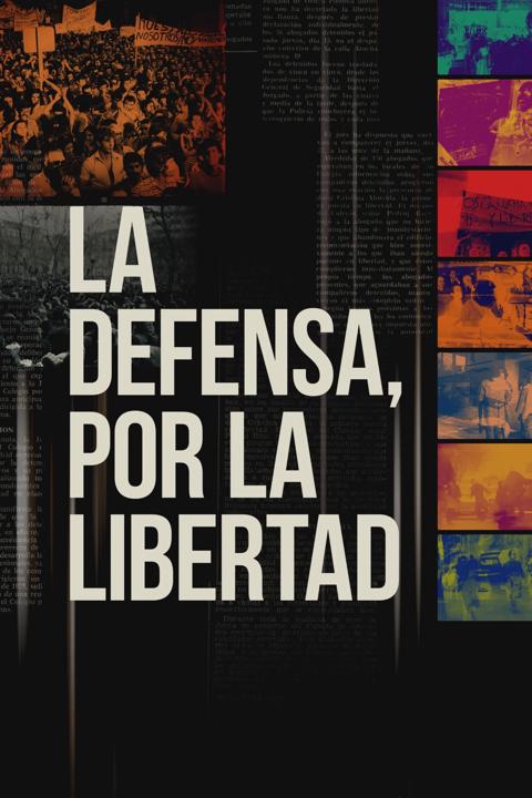 Poster för La defensa, por la libertad