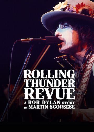 Gördülő Mennydörgés Revü: Bob Dylan története Martin Scorsese-től poszter