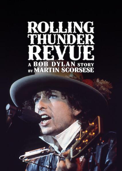 Rolling Thunder Revue: A Bob Dylan Story by Martin Scorsese