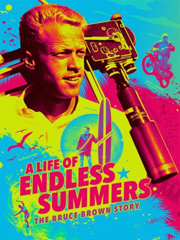 A Life of Endless Summers: The Bruce Brown Story poszter
