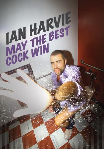 Ian Harvie: May the Best Cock Win poszter
