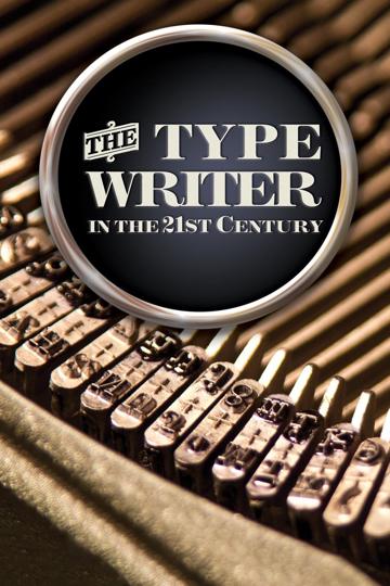 The Typewriter (In the 21st Century) poszter