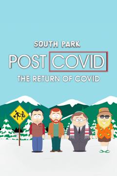 Cartaz de South Park: Post Covid: The Return of Covid