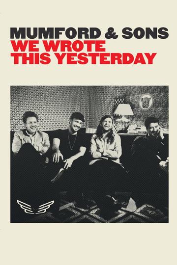 Mumford & Sons: We Wrote This Yesterday poszter