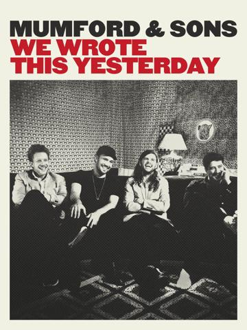 Mumford & Sons: We Wrote This Yesterday poszter