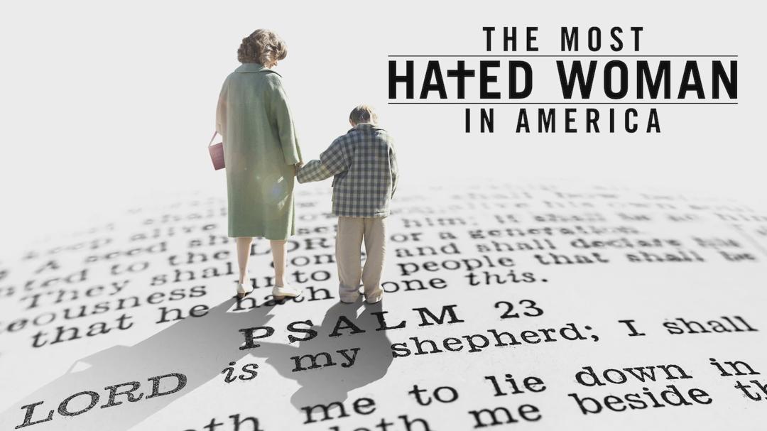 The Most Hated Woman in America