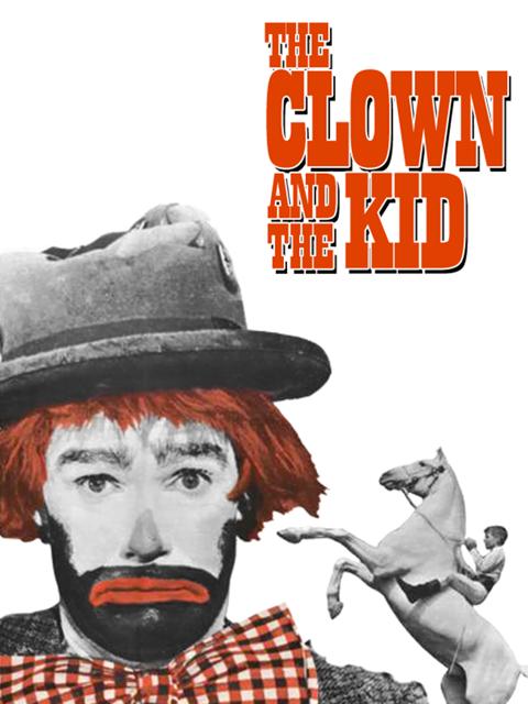Movie poster for The Clown and the Kid