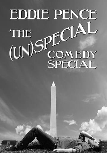 Eddie Pence: The (Un)special Comedy Special poszter