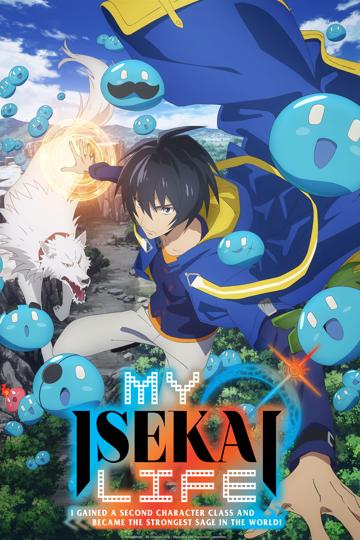 My Isekai Life: I Gained a Second Character Class and Became the Strongest Sage in the World!