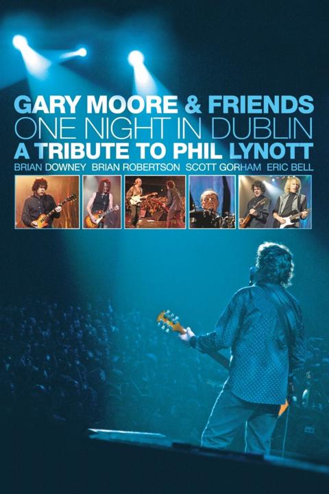 Movie poster for Gary Moore & Friends: One Night in Dublin