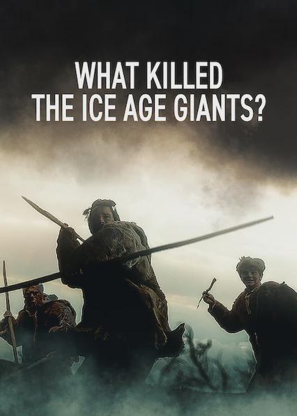 Poster för What Killed the Ice Age Giants?