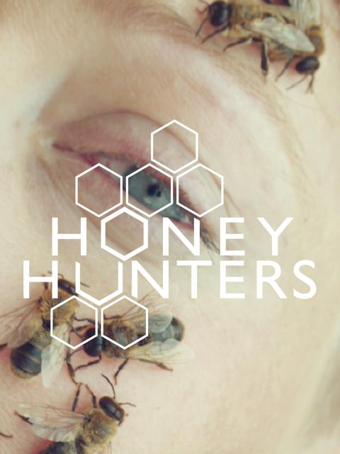Poster för Honey Hunters