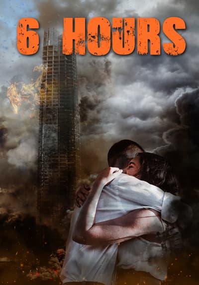 Movie poster for 6 Hours: The End