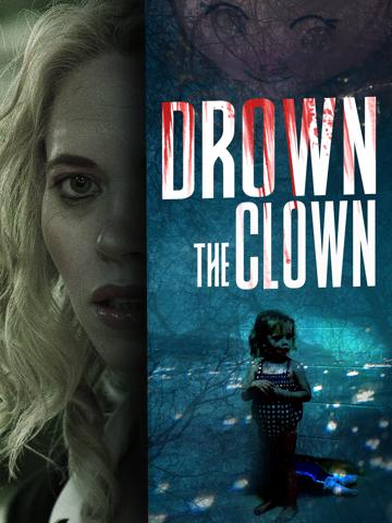 Drown the Clown poszter