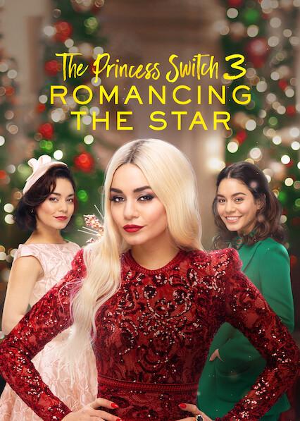 Movie poster for The Princess Switch 3: Romancing the Star