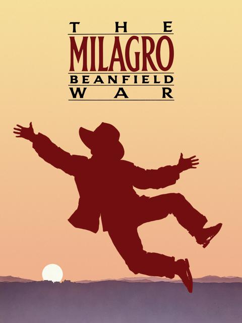 The Milagro Beanfield War