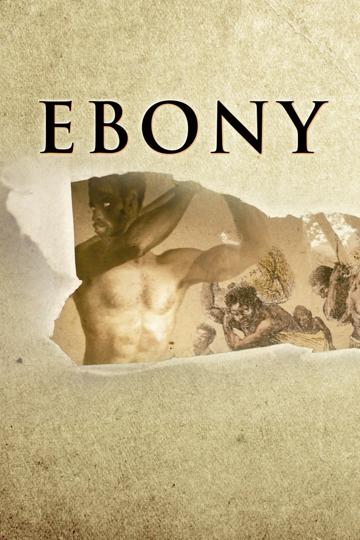Ebony: The Last Years Of The Atlantic Slave Trade poszter