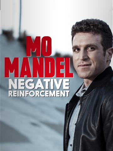 Mo Mandel: Negative Reinforcement poszter